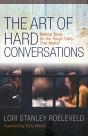 The Art Of Hard Conversations Â€“ Biblical Tools For The Tough Talks That Matter - Preview