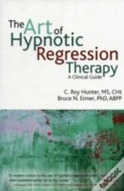 Capa do artigo The Art Of Hypnotic Regression Therapy