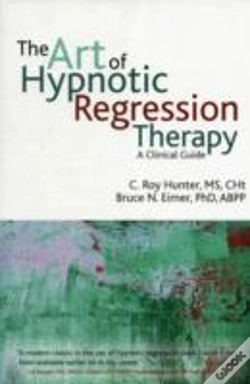 Capa do artigo The Art Of Hypnotic Regression Therapy