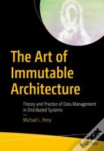 The Art Of Immutable Architecture