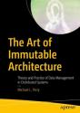 The Art Of Immutable Architecture - Preview