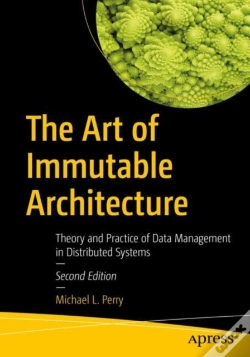 Capa do artigo The Art Of Immutable Architecture