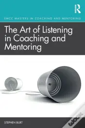 The Art Of Listening In Coaching And Mentoring