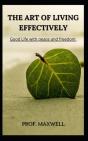 The Art Of Living Effectively - Preview