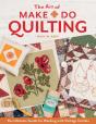 The Art Of Make-Do Quilting - Preview
