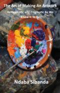 The Art Of Making An Artwork