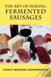 Capa do artigo The Art Of Making Fermented Sausages