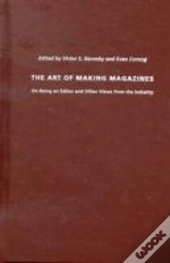 The Art Of Making Magazines