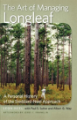 The Art Of Managing Longleaf - Preview