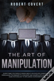 Capa do artigo The Art Of Manipulation: Everything You