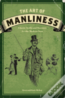 The Art Of Manliness