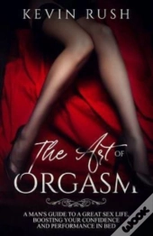 The Art Of Orgasm