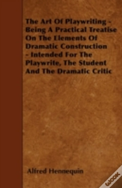 Capa do artigo The Art Of Playwriting - Being A Practic