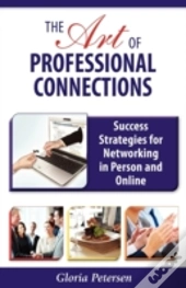 The Art Of Professional Connections