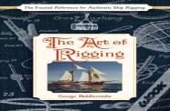 The Art Of Rigging (Dover Maritime)