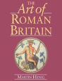 The Art Of Roman Britain - Preview