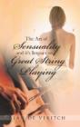 The Art Of Sensuality And It'S Impact On - Preview