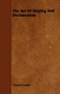 The Art Of Singing And Declamation - Preview