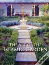 The Art Of The Islamic Garden