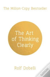 Capa do artigo The Art Of Thinking Clearly