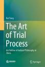 The Art Of Trial Process - Preview