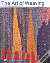 The Art Of Weaving