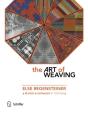 The Art Of Weaving - Preview