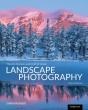 The Art, Science, And Craft Of Great Landscape Photography, Third Edition - Preview