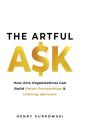 The Artful Ask: How Arts Organizations C - Preview