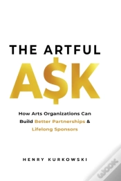 Capa do artigo The Artful Ask: How Arts Organizations C