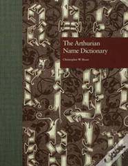 The Arthurian Name Dictionary