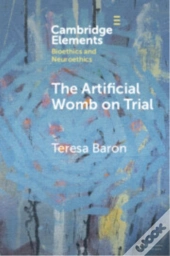 The Artificial Womb On Trial