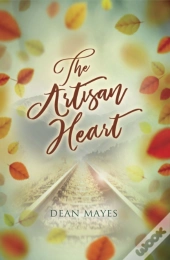 The Artisan Heart
