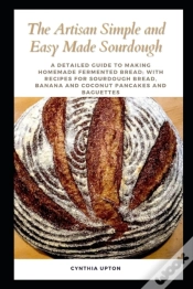 Capa do artigo The Artisan Simple And Easy Made Sourdough