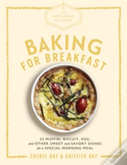 Capa do artigo The Artisanal Kitchen: Baking For Breakfast