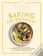 Capa do artigo The Artisanal Kitchen: Baking For Breakfast