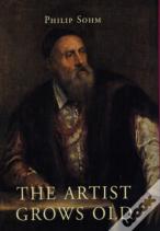 The Artist Grows Old