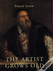 The Artist Grows Old