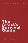 The Artist'S Survival Guide