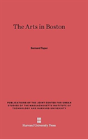 The Arts In Boston - Preview