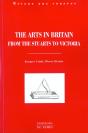 The Arts In Britain From The Stuarts To Victoria - Preview