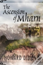 The Ascension Of Mharn