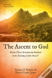 The Ascent To God