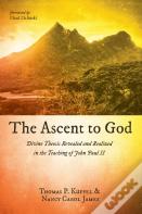 The Ascent To God