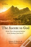 The Ascent To God