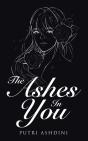 The Ashes In You - Preview