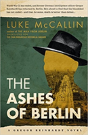 The Ashes Of Berlin - Preview