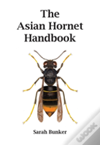 The Asian Hornet Handbook