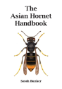 The Asian Hornet Handbook - Preview