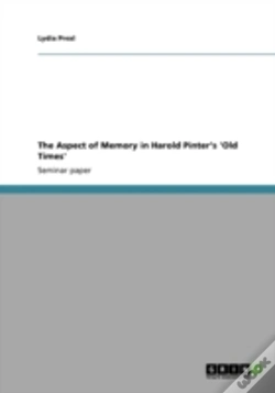 Capa do artigo The Aspect Of Memory In Harold Pinter'S 'Old Times'